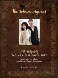 Keith&Kristyn Getty - The Mission Hymnal: Facing a Task Unfinished