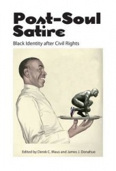 Post-Soul Satire - Black Identity After Civil Rights