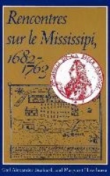 Rencontres Sur Le Mississipi, 1682-1763