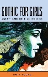 Gothic for Girls - Misty and British Comics