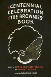 A Centennial Celebration of the Brownies’ Book