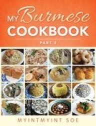 My Burmese Cookbook - Part 2