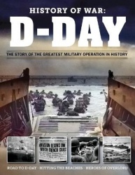D-Day - The Greatest Military Operation in History
