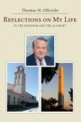 Reflections on My Life - In the Kingdom and the Academy