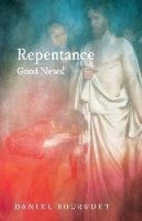 Repentance--Good News!