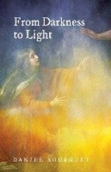 From Darkness to Light