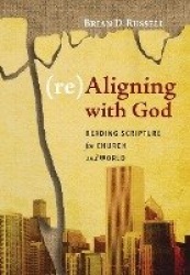 (Re)Aligning with God