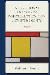 A Functional Analysis of Political Television Advertisements