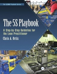 The 5S Playbook - A Step-by-Step Guideline for the Lean Practitioner