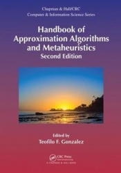 Handbook of Approximation Algorithms and Metaheuristics, Second Edition - Two-Volume Set