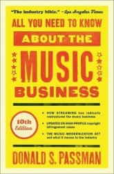 All You Need to Know about the Music Business - 10th Edition