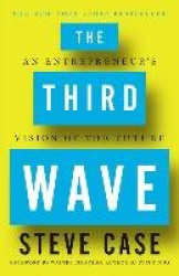 The Third Wave - An Entrepreneur's Vision of the Future