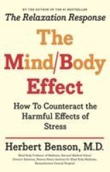 Mind Body Effect - How to Counteract the Harmful Effects of Stress