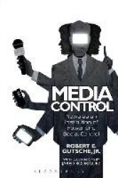 Media Control - News as an Institution of Power and Social Control