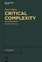 Critical Complexity - Collected Essays
