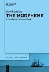 The Morpheme - A Theoretical Introduction