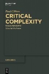 Critical Complexity - Collected Essays
