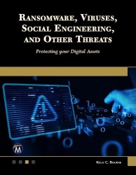 Ransomware, Viruses, Social Engineering and Othe - Protecting your Digital Assets