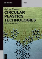 Circular Plastics Technologies - Chemical Recycling