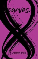 Canvas: A Portrait of God Student Guide