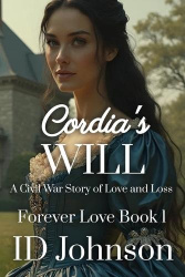 Cordia's Will - A Civil War Story of Love and Loss