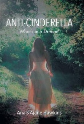 Anti-Cinderella - What's in a Dream?