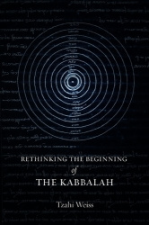 Rethinking the Beginning of the Kabbalah