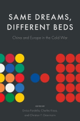 Same Dreams, Different Beds - China and Europe in the Cold War