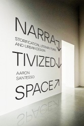 Narrativized Space - Storification and Urban Design