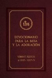 Devocionario Para La Misa Y La Adoracion