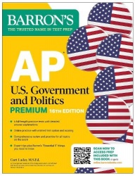 AP U.S. Government and Politics Premium, Sixteenth Edition: Prep Book with 6 Practice Tests + Comprehensive Review + Online Prac