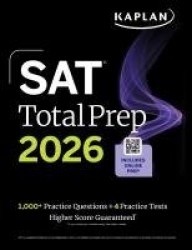 SAT Total Prep 2026: Includes 4 Full Length Practice Tests, 1,100+ Practice Questions + 1 Year Access to Online Quizzes and Vide