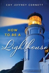 How to be a Lighthouse