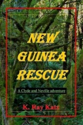 New Guinea Rescue - A Clyde & Neville Adventure