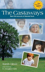 The Castaways - Real-Life Accounts of Aborted Souls
