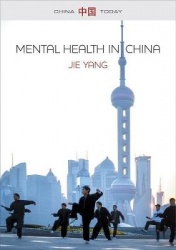 Mental Health in China - Change, Tradition, and Therapeutic Governance