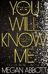 You Will Know Me