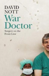 War Doctor - Surgery on the Front Line