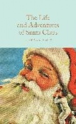 The Life and Adventures of Santa Claus