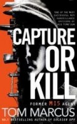Capture or Kill