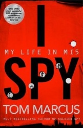 I Spy - My Life in MI5