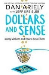 Dollars and Sense - Money Mishaps and How to Avoid Them