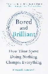 Bored and Brilliant