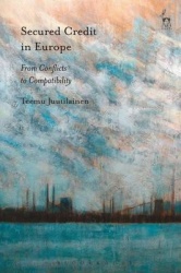 Secured Credit in Europe - From Conflicts to Compatibility