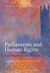 Parliaments and Human Rights - Redressing the Democratic Deficit