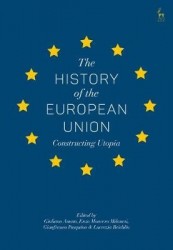 The History of the European Union - Constructing Utopia