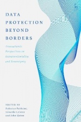 Data Protection Beyond Borders - Transatlantic Perspectives on Extraterritoriality and Sovereignty