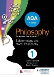 AQA A-level Philosophy Year 1 and AS - Epistemology and Moral Philosophy
