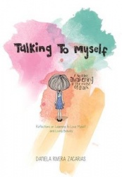 Talking to Myself - Reflections on Learning to Love Myself and Living Bravely