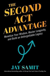 The Second Act Advantage